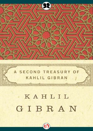 [Gibran's Treasury 02] • Second Treasury of Kahlil Gibran